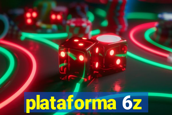 plataforma 6z